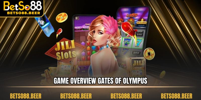 Game overview Gates of Olympus