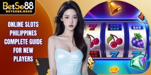 Online Slots Philippines Complete Guide For New Players