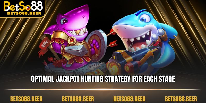 Optimal jackpot hunting strategy for each stage