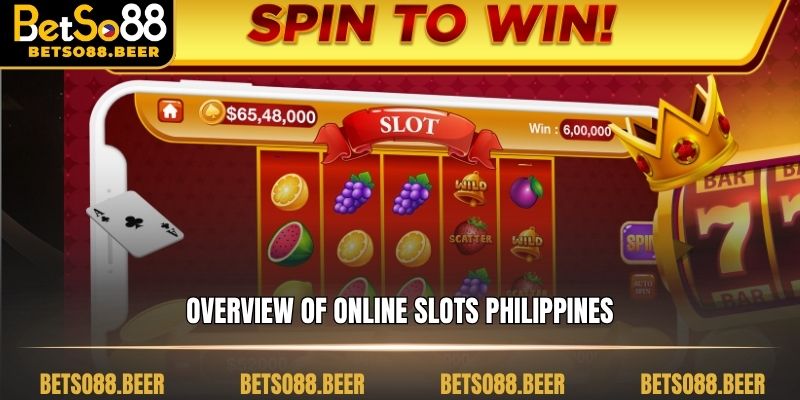 Overview of Online slots Philippines